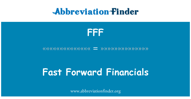 FFF: Fast Forward finance