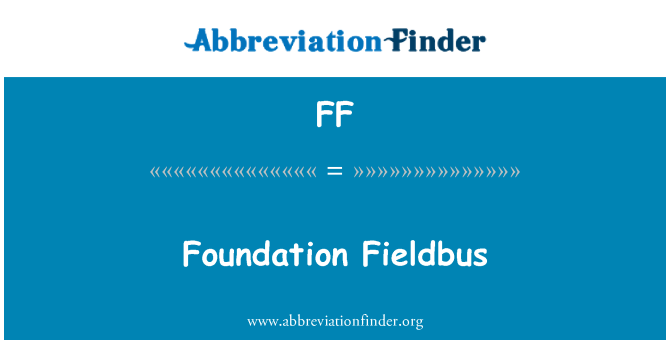 FF: Foundation Fieldbus