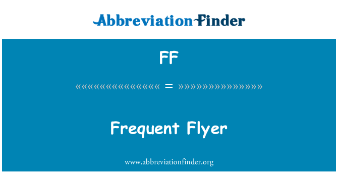FF: Frequent Flyer