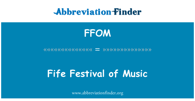 FFOM: Fife Festival of Music