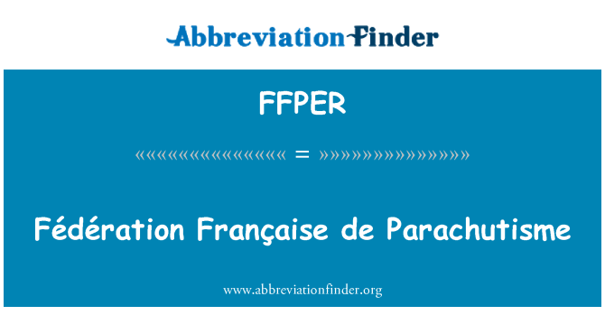 FFPER: Fédération Française de Parachutisme