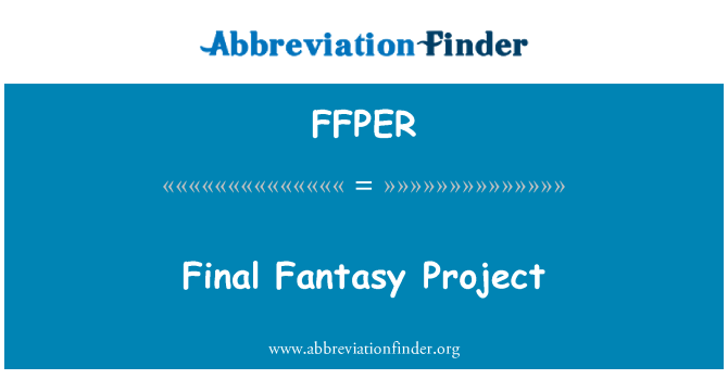 FFPER: Dènye Fantasy pwojè