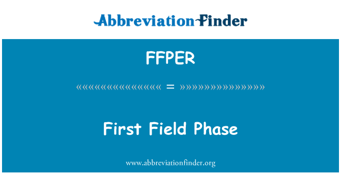 FFPER: Giai đoạn đầu của lĩnh vực