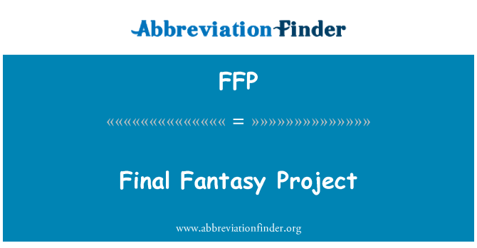 FFP: Final Fantasy projekti
