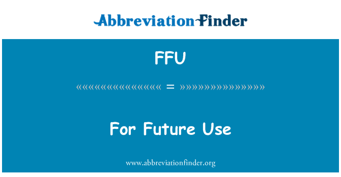 FFU: Per a ús futur
