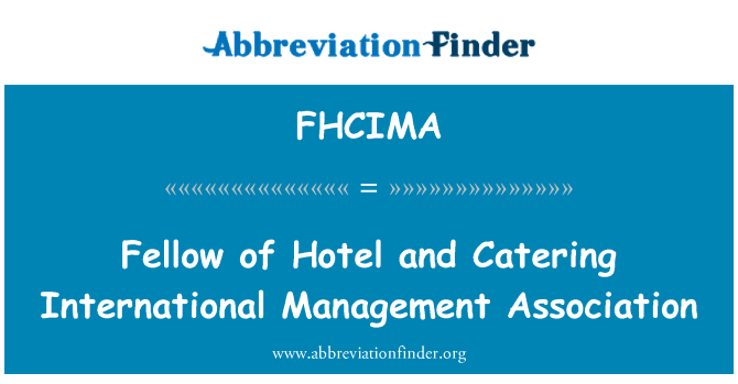 FHCIMA: ہوٹل اور بین الاقوامی مینجمنٹ ایسوسی ایشن کیٹرنگ کے ساتھی