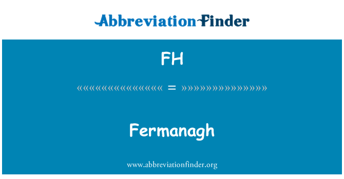 FH: Fermanagh