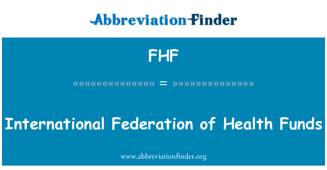 FHF: Federasyon entènasyonal sante lajan ki disponib