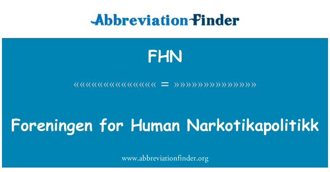 FHN: Foreningen għall-Narkotikapolitikk mill-bniedem