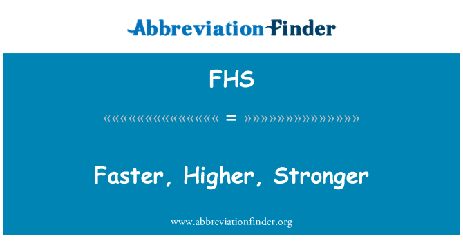 FHS: 更快、 更高、 更強