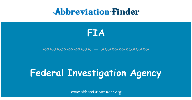 FIA: Federal Investigation Agency