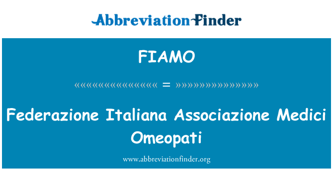 FIAMO: Federazione Italiana Associazione Медичи Omeopati