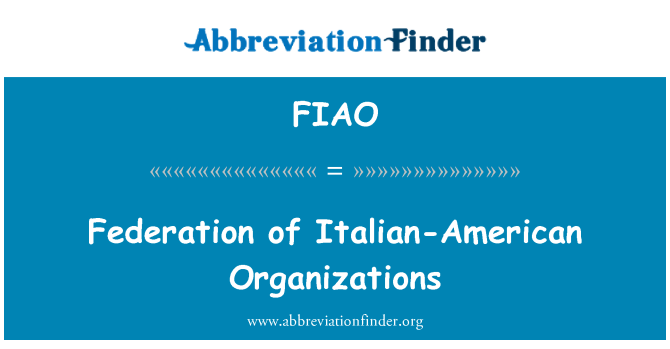 FIAO: 意大利裔美国组织联合会