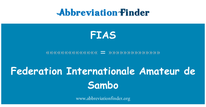 FIAS: Federation Internationale Amateur de Sambo