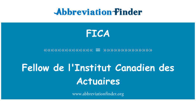 FICA: Kollegen de l ' Institut Canadien des Actuaires
