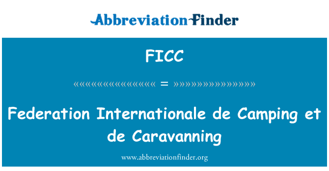 FICC: Federazione Internationale de Camping et de Caravanning