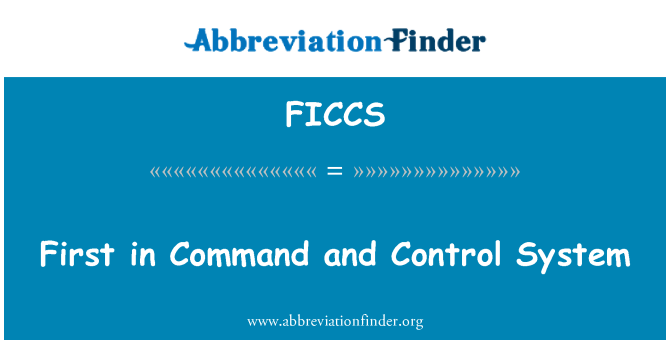 FICCS: Pertama di perintah dan kawalan