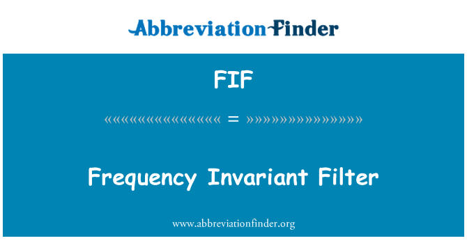 FIF: Frequency Invariant Filter