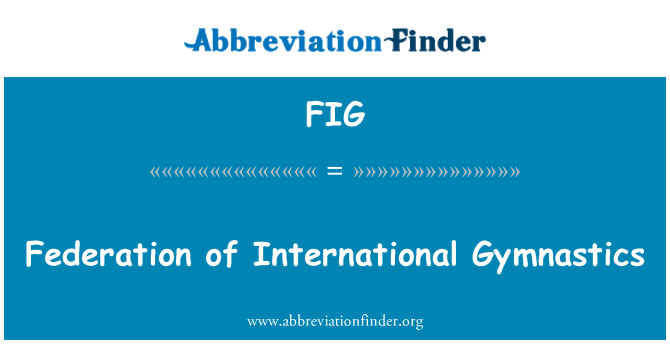FIG: Føderasjonen av internasjonale gymnastikk