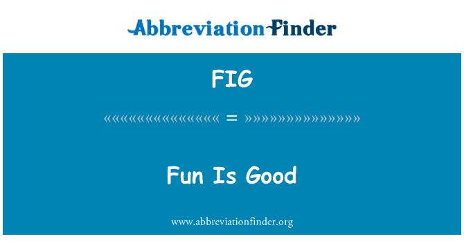 FIG: Amizan yon bon bagay