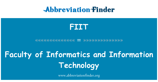 FIIT: Fakultà ta ' l-informatika u tat-teknoloġija tal-informazzjoni