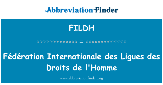 FILDH: 서 국제 des Ligues des 권리 드 파리