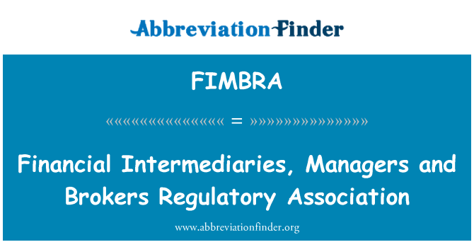 FIMBRA: 금융 중 개인, 매니저 및 브로커 규제 협회