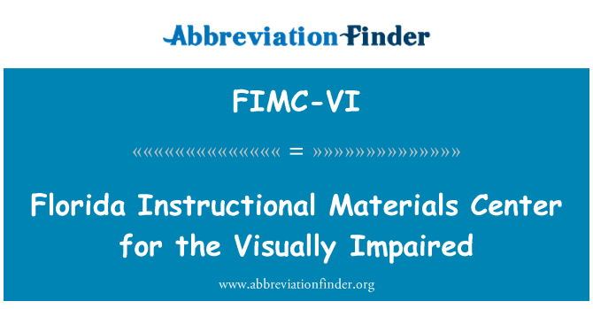 FIMC-VI: Florida instruktions material Center för synskadade