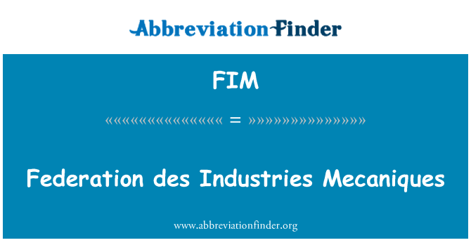 FIM: Federazzjoni des Mecaniques ta ' l-industriji