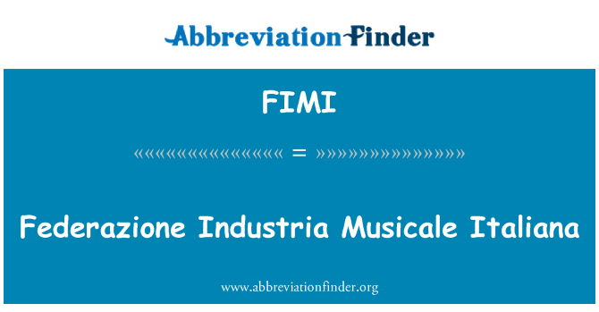 FIMI: Federazione Industria Musicale Италиана