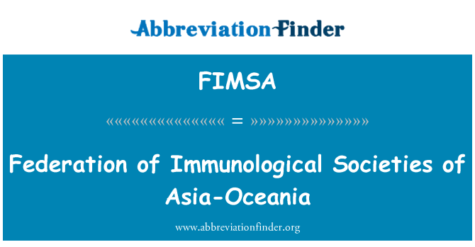 FIMSA: Persekutuan Persatuan-Persatuan imunologi Asia-Oceania
