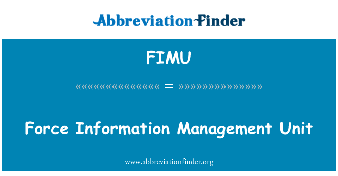 FIMU: Force Information Management Unit