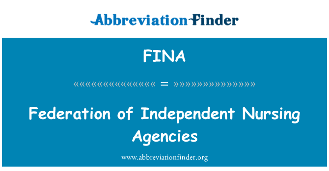FINA: آزاد نرسنگ ایجنسیوں کے فیڈریشن