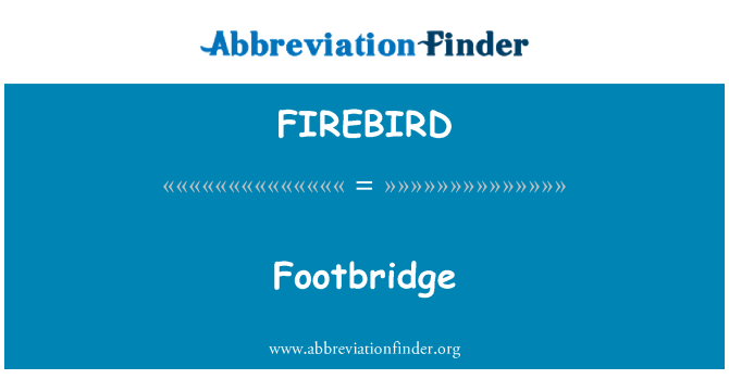 FIREBIRD: 行人天橋