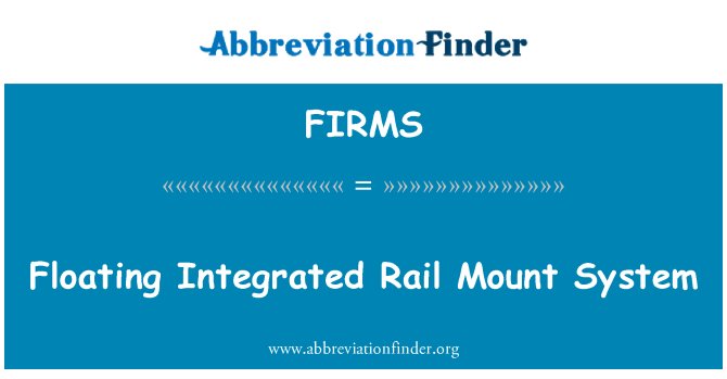 FIRMS: Mengambang terpadu Rail Mount System/sistem