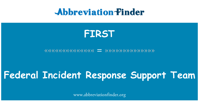 FIRST: Tim tas-Support rispons inċident Federali