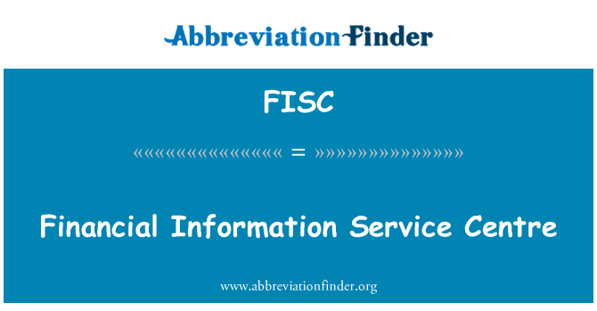 FISC: Financial Information Service Centre