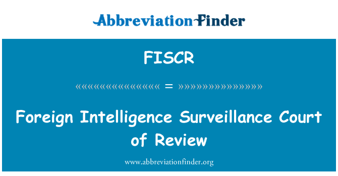 FISCR: Intel·ligència estrangera vigilància Tribunal de revisió