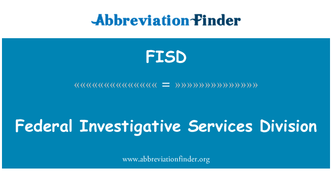 FISD: Federālās izmeklēšanas Services Division