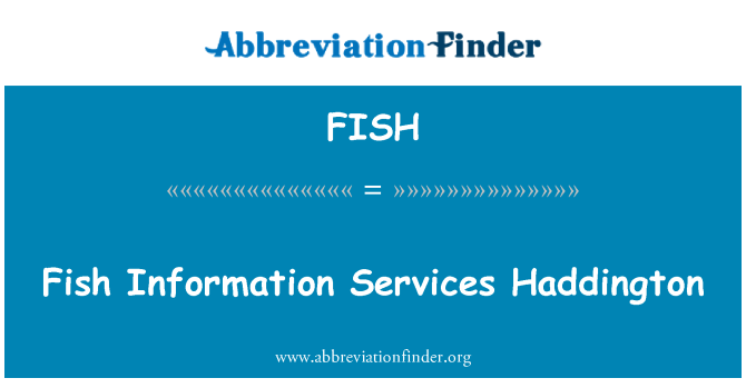 FISH: Fisch Information Services Haddington