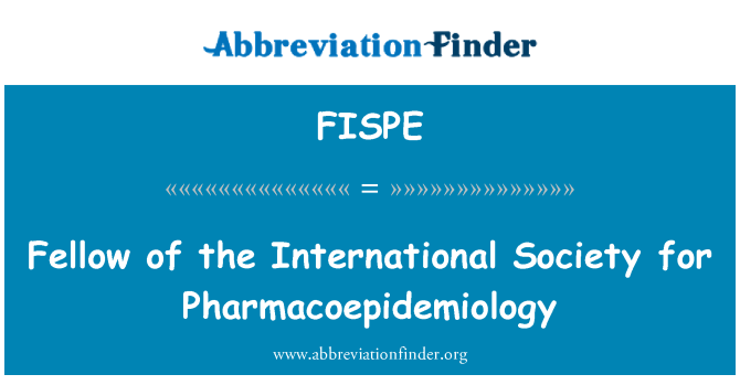 FISPE: Anggota Society internasional untuk Pharmacoepidemiology