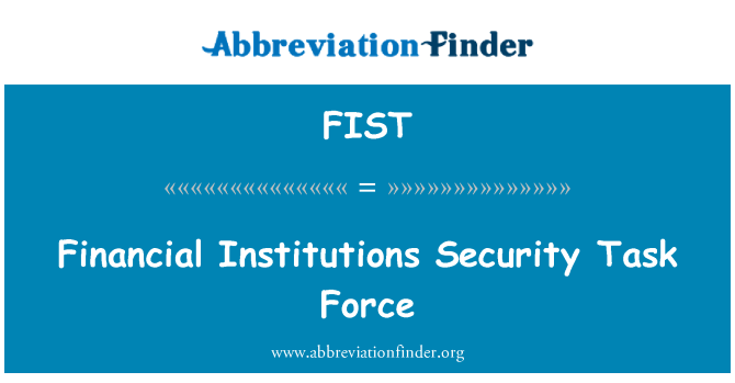 FIST: مالیاتی ادارے سیکورٹی ٹاسک فورس