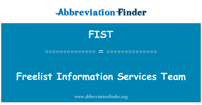 FIST: Pasukan Perkhidmatan Freelist maklumat