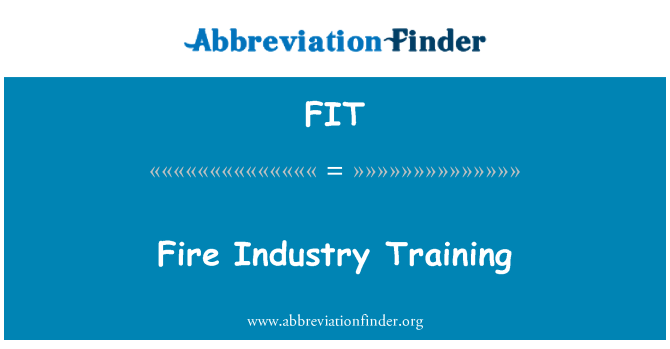 FIT: Incendio industria capacitación