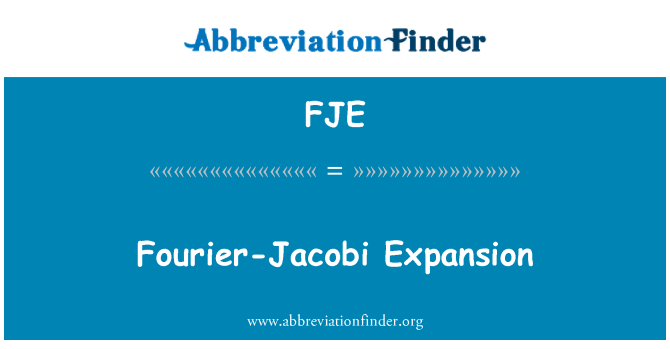 FJE: Fourier-Jacobi ekspanzija