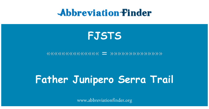 FJSTS: Otec Junipero Serra stezka