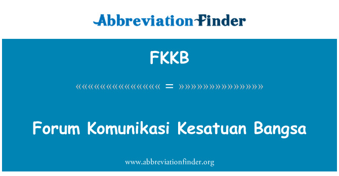 FKKB: ฟอรั่ม Komunikasi Kesatuan จอง