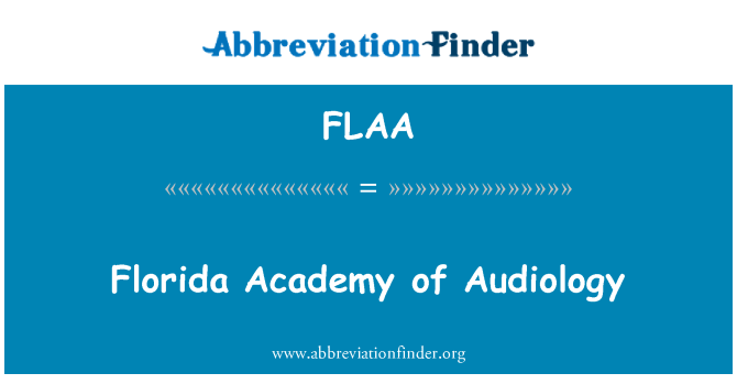 FLAA: Florida Academy of Audiology