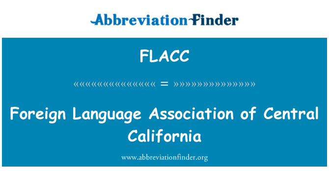 FLACC: Foreign Language Association of Central California