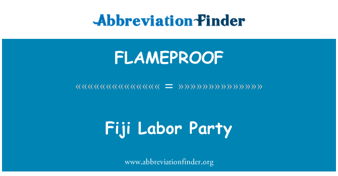 FLAMEPROOF: Fidži strana práce